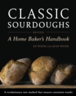Image for Classic sourdoughs  : a home baker&#39;s handbook