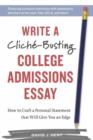 Image for Write a Cliche-busting College Admissions Essay