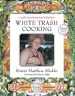 Image for White Trash Cooking: 25th Anniversary Edition
