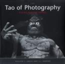 Image for The tao of photography: seeing beyond seeing