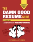 Image for The Damn Good Resume Guide, Fifth Edition : A Crash Course in Resume Writing