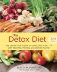 Image for The detox diet: a how-to &amp; when-to guide for cleansing the body