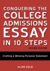 Image for Conquering the College Admissions Essay in 10 Steps, Second Edition: Crafting a Winning Personal Statement