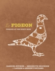 Image for Le Pigeon  : cooking at the dirty bird