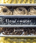 Image for Flour + Water  : pasta