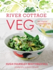 Image for River Cottage Veg : 200 Inspired Vegetable Recipes [A Cookbook]