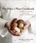 Image for The Paley&#39;s Place cookbook: recipes and stories from the Pacific Northwest