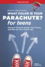 Image for What color is your parachute? for teens: discovering yourself, defining your future
