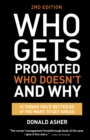 Image for Who Gets Promoted, Who Doesn&#39;t, and Why, Second Edition
