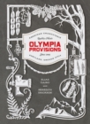 Image for Olympia Provisions  : cured meats and tall tales from an American charcuterie