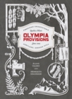 Image for Olympia Provisions: cured meats and tall tales from an American charcuterie