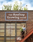 Image for Rooftop Growing Guide: How to Transform Your Roof into a Vegetable Garden or Farm