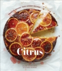 Image for Citrus  : sweet and savory sun-kissed recipes