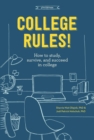 Image for College Rules!, 4th Edition: How to Study, Survive, and Succeed in College