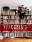 Image for Dust &amp; grooves  : adventures in record collecting