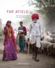 Image for Far afield: rare food encounters from around the world