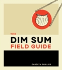 Image for The Dim Sum Field Guide