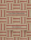 Image for Chiltern Firehouse: the cookbook