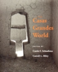 Image for The Casas Grandes World
