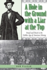 Image for A Hole in the Ground with a Liar at the Top