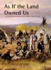 Image for As If the Land Owned Us