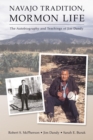 Image for Navajo tradition, Mormon life  : the autobiography and teachings of Jim Dandy