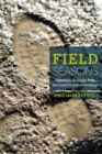 Image for Field Seasons : Reflections on Career Paths and Research in American Archaeology