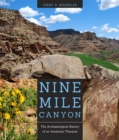 Image for Nine Mile Canyon : The Archaeological History of an American Treasure
