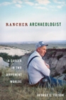 Image for Rancher Archaeologist