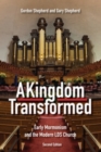 Image for Kingdom Transformed: Early Mormonism and the Modern LDS Church, New Edition