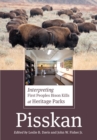 Image for Pisskan  : interpreting first peoples bison kills at heritage parks