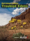 Image for National Parks : Troubled Edens