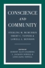 Image for Conscience and community: Sterling M. McMurrin, Obert C. Tanner, and Lowell L. Bennion