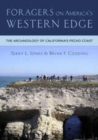 Image for Foragers on America&#39;s western edge: the archaeology of California&#39;s Pecho Coast
