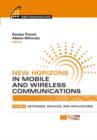 Image for New Horizons in Mobile and Wireless Communications, Volume 2: Networks, Services and Applications.