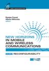 Image for New Horizons in Mobile and Wireless Communications, Volume 3: Reconfigurability.