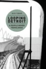 Image for Looping Detroit
