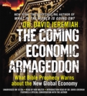 Image for The coming economic armageddon  : what Bible prophecy warns about the new global economy