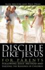 Image for Disciple Like Jesus for Parents