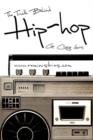 Image for The Truth Behind Hip Hop