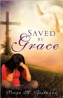 Image for &quot;Saved by Grace&quot;