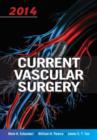 Image for Current Vascular Surgery 2014