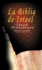 Image for La Biblia de Israel : Torah Pentateuco: Hebreo - Espanol: Libro de Shemot - Exodo
