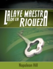 Image for La Llave Maestra de La Riqueza