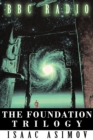 Image for The Foundation Trilogy (Adapted by BBC Radio)