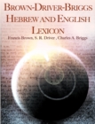 Image for Brown-Driver-Briggs Hebrew and English Lexicon