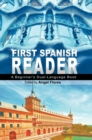 Image for First Spanish Reader : A Beginner&#39;s Dual-Language Book (Beginners&#39; Guides) (English and Spanish Edition)