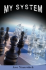 Image for My System : Winning Chess Strategies
