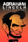 Image for Abraham Lincoln : Great Speeches by Abraham Lincoln
