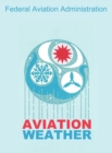 Image for Aviation Weather (FAA Handbooks)